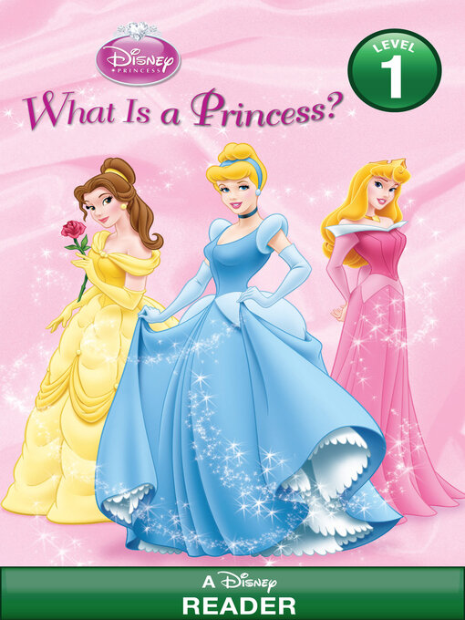 Title details for What Is a Princess? by RH Disney - Available